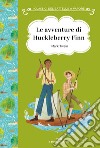 Le avventure di Huckleberry Finn. Ediz. ad alta leggibilità libro di Twain Mark