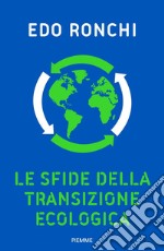 Le sfide della transizione ecologica libro