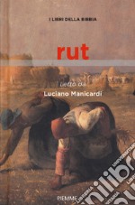 Rut. I libri della Bibbia libro