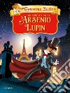 Le avventure di Arsenio Lupin di Maurice Leblanc libro