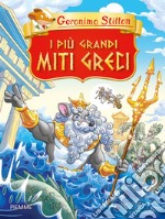 I più grandi miti greci libro