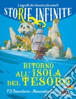 Ritorno all'isola del tesoro. Storie infinite libro