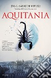 Aquitania libro di García Sáenz de Urturi Eva