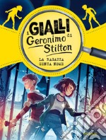 La ragazza senza nome. I gialli di Geronimo Stilton libro