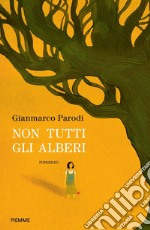 Non tutti gli alberi libro