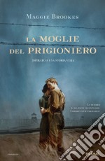 La moglie del prigioniero libro