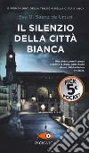 Il silenzio della città bianca libro