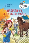 Mississippi, un cavallo da salvare libro di Funke Cornelia