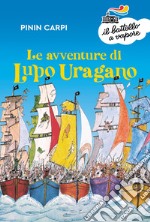 Le avventure di Lupo Uragano libro