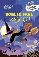 Voglio fare lo strego! libro