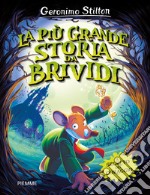 La più grande storia da brividi. Il segreto del coraggio libro