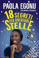 18 segreti per diventare stelle