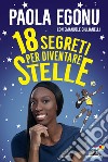 18 segreti per diventare stelle libro
