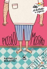 Piccolo mostro. Ediz. a colori libro