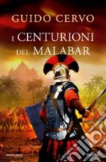 I centurioni del Malabar libro