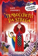 Trabocchetti da strega libro