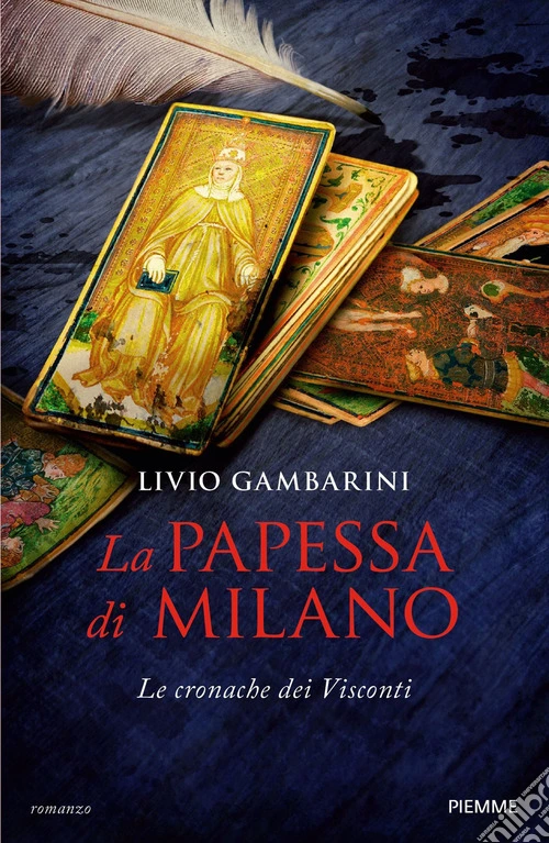 La papessa di Milano. Le cronache dei Visconti
