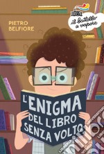 L'enigma del libro senza volto libro