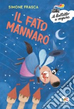 Il fato mannaro. Ediz. a colori libro