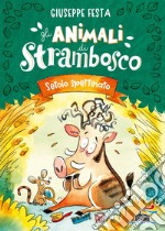 Setolo spettinato. Gli animali di Strambosco libro