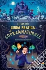 Guida pratica al soprannaturale libro