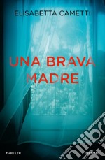 Una brava madre libro