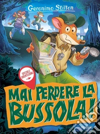 Mai perdere la bussola! Speciale orienteering