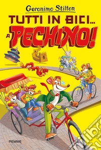 Tutti in bici... a Pechino!