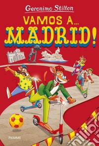 Vamos a... Madrid!
