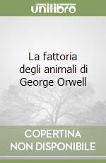 La fattoria degli animali di George Orwell