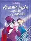 Arsenio Lupin e la contessa di Cagliostro di Leblanc Maurice libro