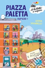 Piazza Paletta numero 1. Ediz. ad alta leggibilità