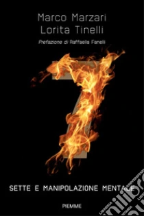 7. Sette e manipolazioni mentali