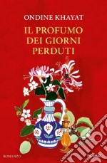 Il profumo dei giorni perduti libro