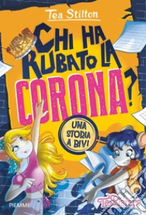 Chi ha rubato la corona? Una storia a bivi