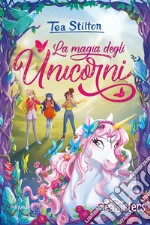 La magia degli unicorni libro