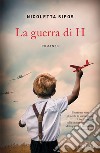 La guerra di H libro