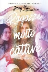 Cuori spezzati. Ragazze molto cattive libro di Han Jenny Siobhan Vivian