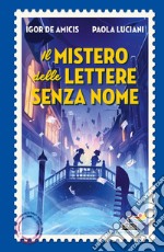 Il mistero delle lettere senza nome libro