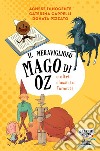 Il mago di Oz (e altri classici a fumetti) libro