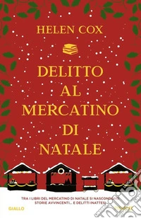 Delitto al mercatino di natale libro