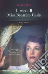 Il caso di Miss Beatrice Cade libro di Flint Emma