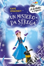 Un mistero da strega. Ediz. a colori libro