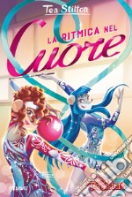 La ritmica nel cuore libro