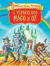 Il meraviglioso Mago di Oz di Lyman Frank Baum. Ediz. a colori libro