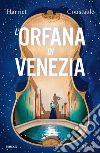 L'orfana di Venezia libro