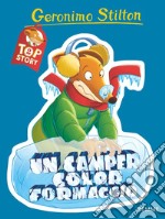 Un camper color formaggio. Top story libro