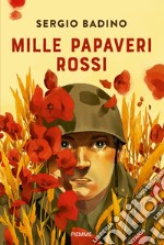 Mille papaveri rossi libro