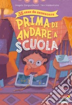 35 cose da conoscere prima di andare a scuola libro