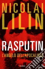 Rasputin. L'angelo dell'apocalisse libro